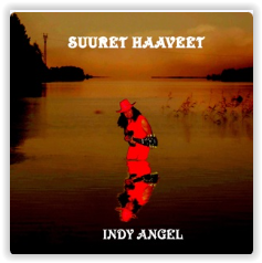 On liian helppo antaa mennä vaan - Indy Angel (Suuret haaveet)